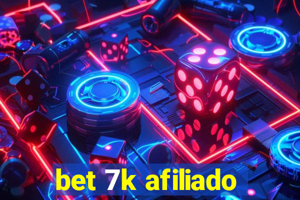 bet 7k afiliado